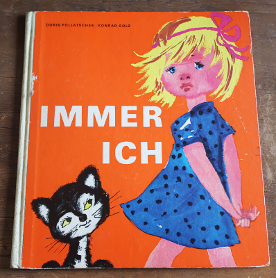GDR　ヴィンテージ絵本　「IMMER ICH」　1966年を開く